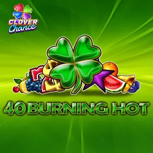 40 Burning Hot